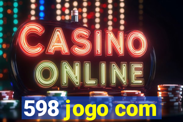598 jogo com